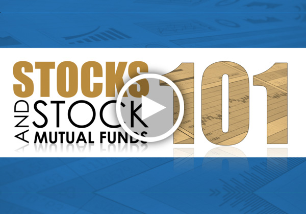 Stocks and Stock Mutual Funds 101